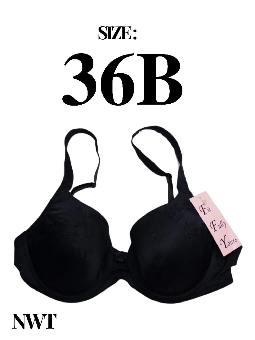Fit Fully Yours Bra NWT — Size 36B